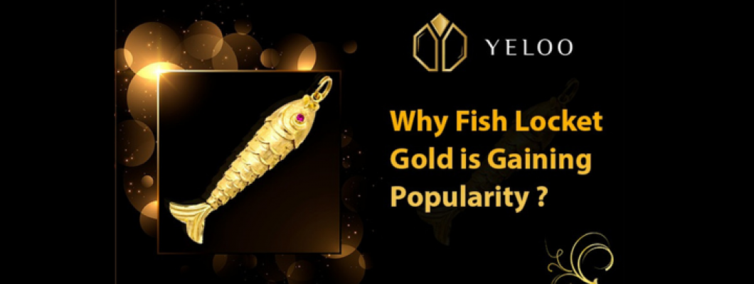 Why Fish Locket Gold is Gaining Popularity